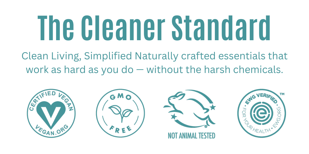 The Cleaner Standard. Clean living, simplified. Naturally crafted essentials that work as hard as you do, without the harsh chemicals. Certified Vegan by vegan.org, GMO Free, Not Animal Tested, EWG Verified.